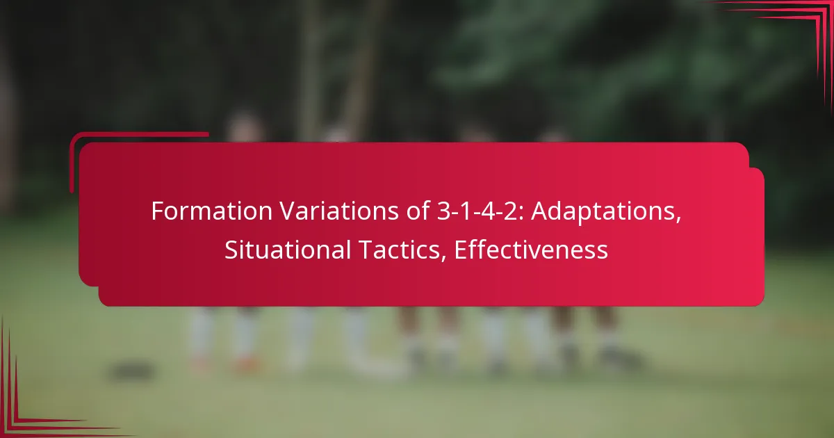 Read more about the article Formation Variations of 3-1-4-2: Adaptations, Situational Tactics, Effectiveness