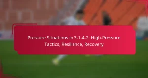Read more about the article Pressure Situations in 3-1-4-2: High-Pressure Tactics, Resilience, Recovery
