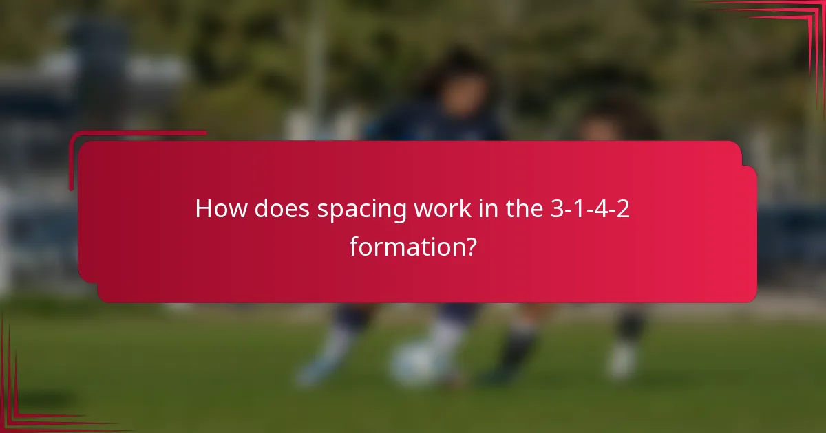 How does spacing work in the 3-1-4-2 formation?