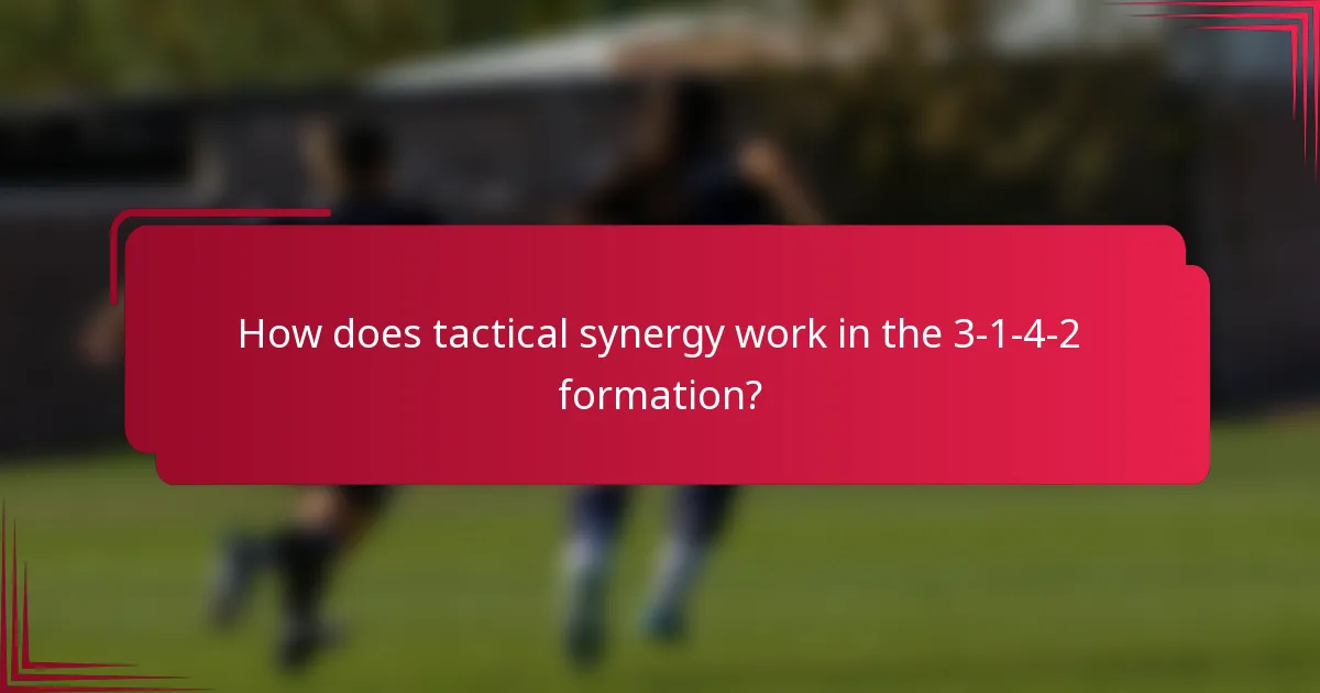 How does tactical synergy work in the 3-1-4-2 formation?