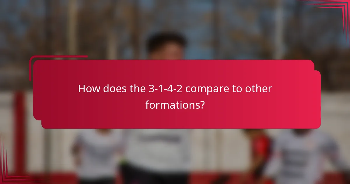 How does the 3-1-4-2 compare to other formations?