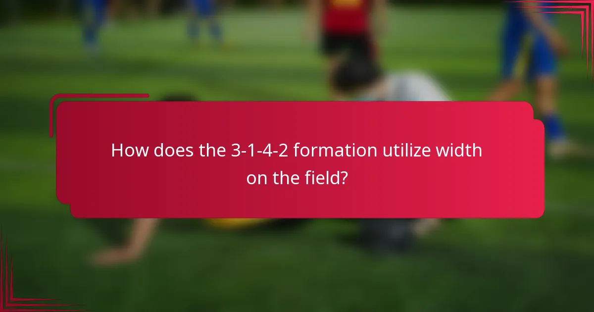 How does the 3-1-4-2 formation utilize width on the field?