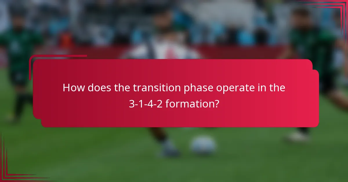 How does the transition phase operate in the 3-1-4-2 formation?