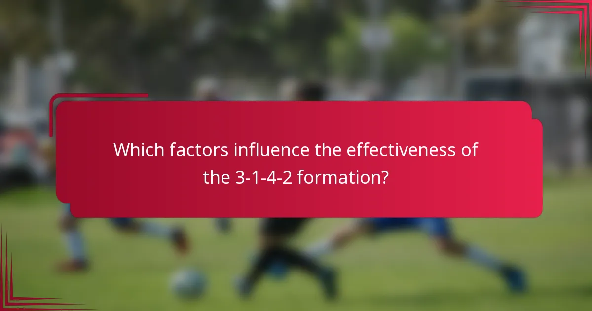 Which factors influence the effectiveness of the 3-1-4-2 formation?
